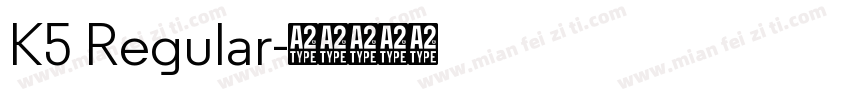 K5 Regular字体转换